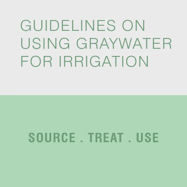Guidelines on Using Graywater for Irrigation