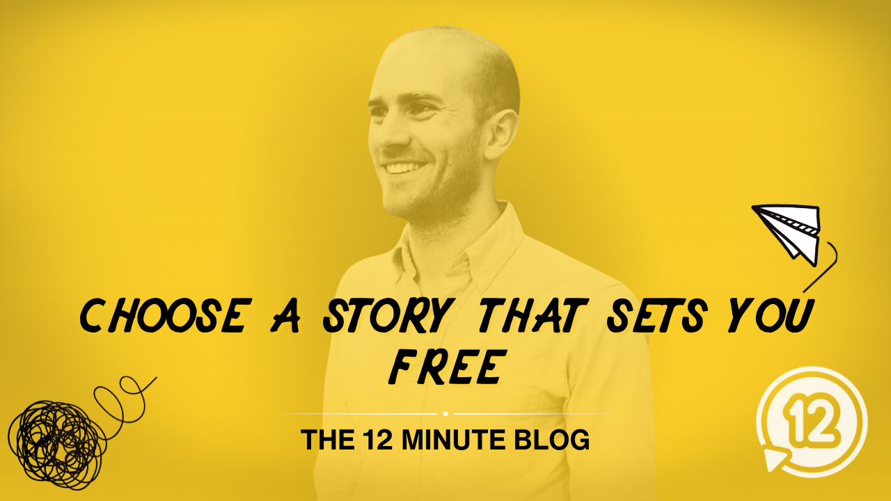 Choose a Story That Sets You Free