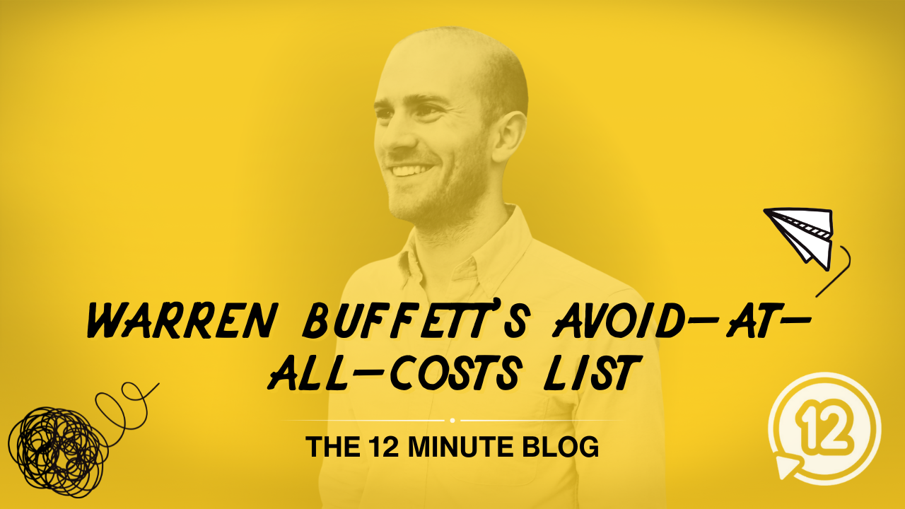 Warren Buffett's Avoid-At-All-Costs List