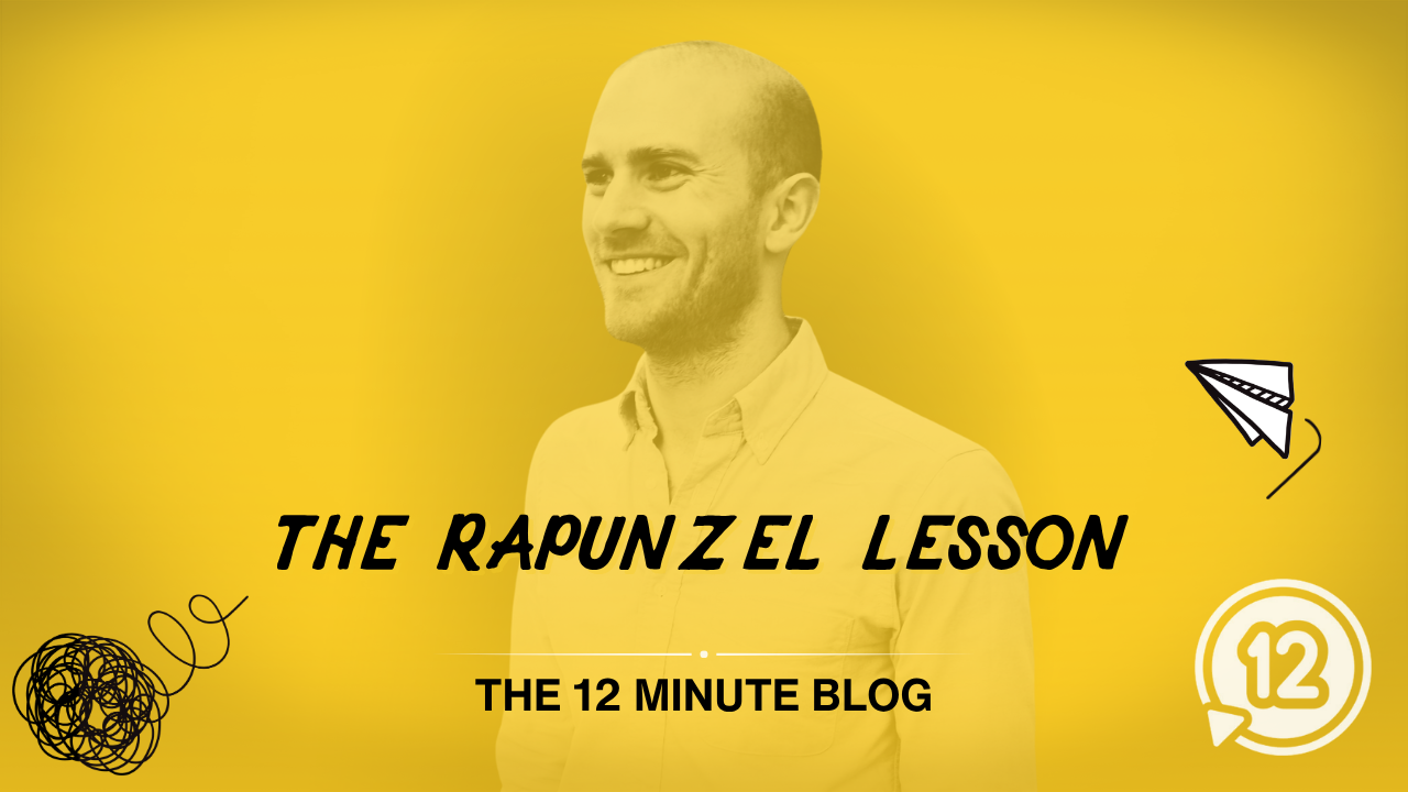The Rapunzel Lesson