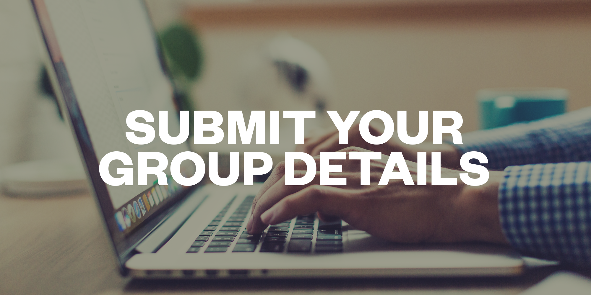 Submit Your Group Details.png
