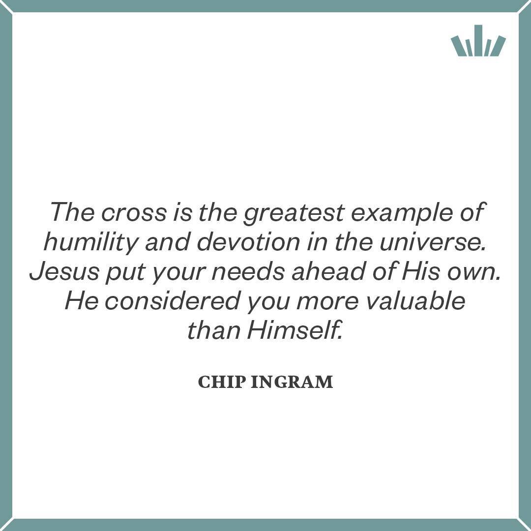 #ThursdayThought: &quot;The cross is the greatest example of humility and devotion in the universe. Jesus put your needs ahead of His own. He considered you more valuable than Himself.&quot; - Chip Ingram
#GoodFriday #HolyWeek #Easter #quotes #quote 