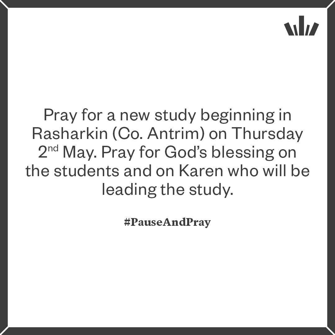 #PauseAndPray: Pray for a new study beginning in Rasharkin (Co. Antrim) on Thursday 2nd May. Pray for God&rsquo;s blessing on the students and on Karen who will be leading the study.
#prayer #prayerrequest #bible #biblestudy #InductiveBibleStudy #Pre
