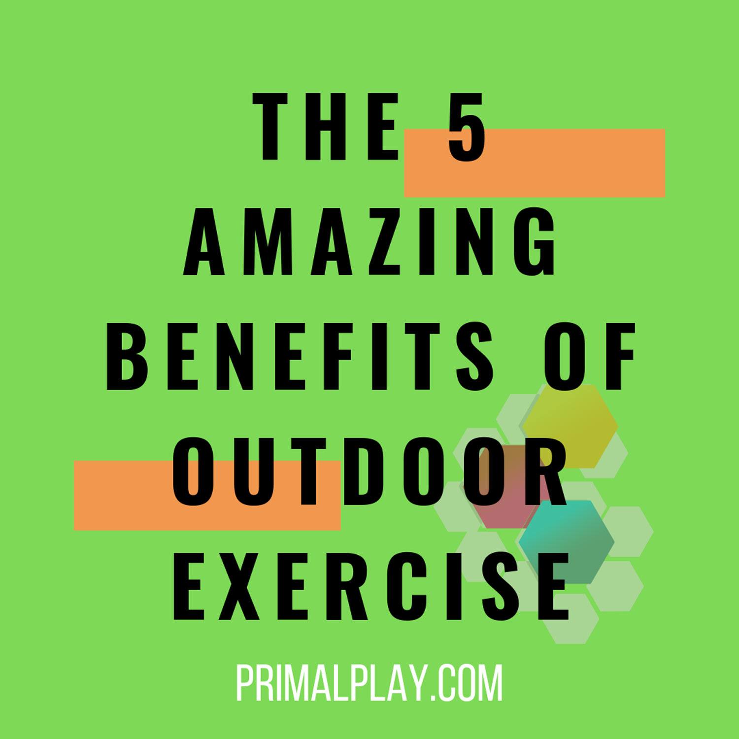 III. The Impact of Outdoor Exercise on Mental Health
