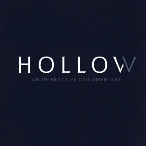 Hollow: An Interactive Documentary