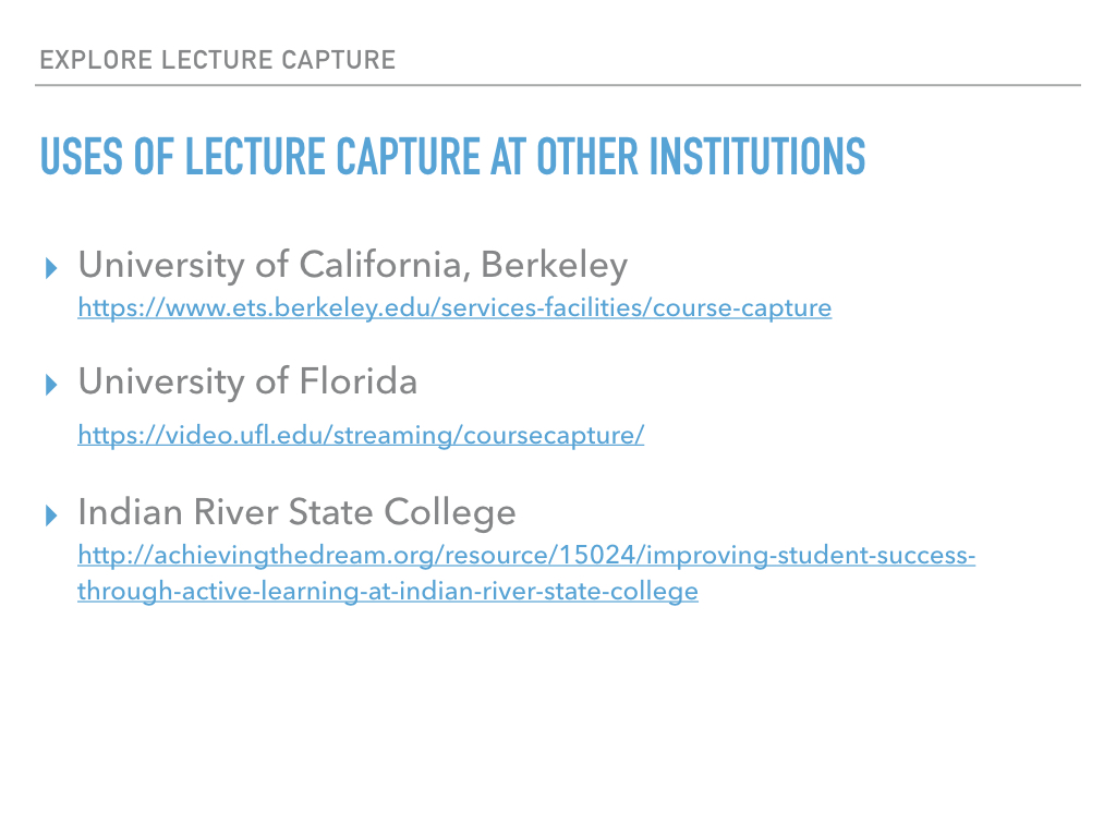 Uses of Lecture Capture at Other Institutions