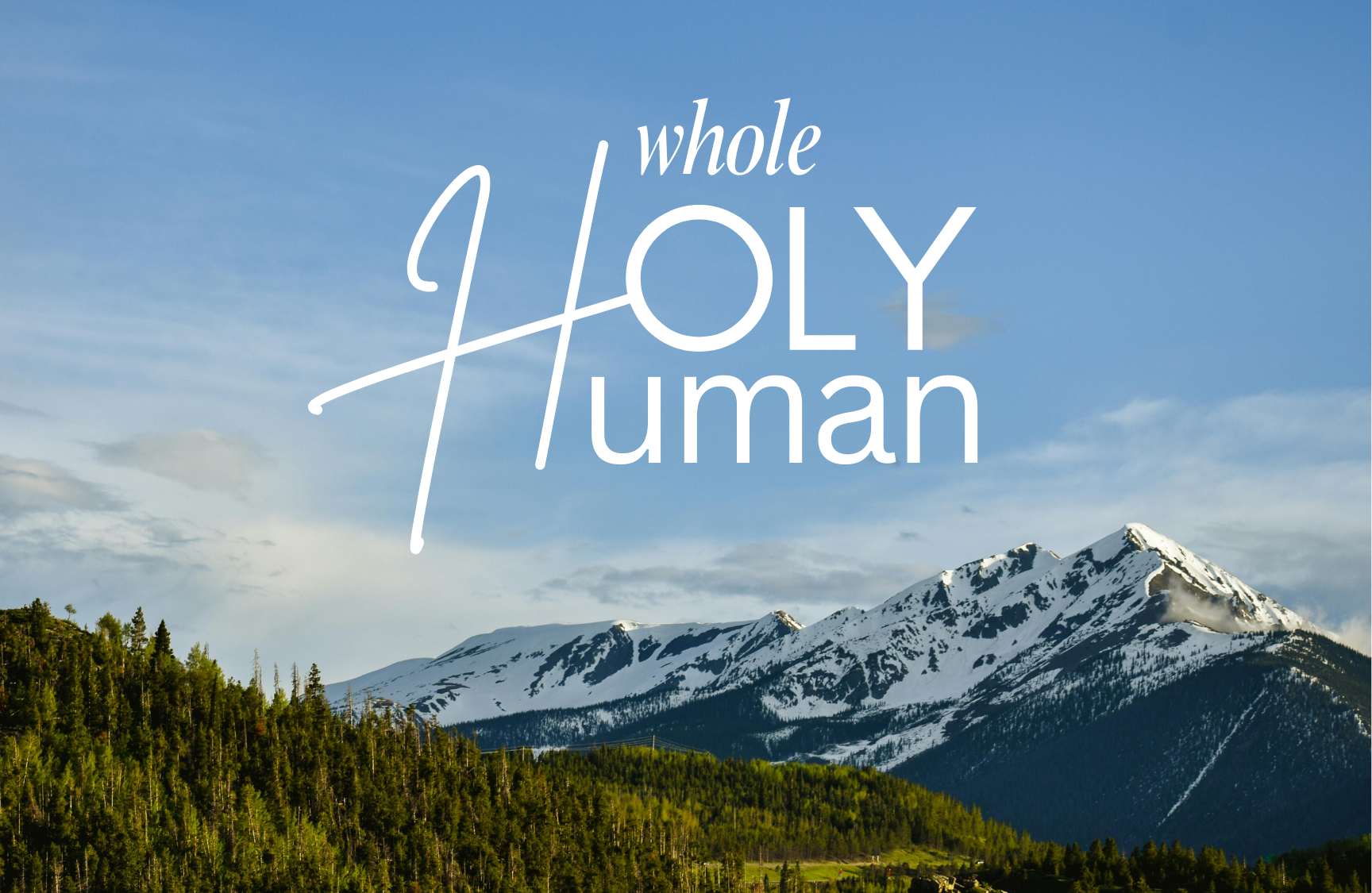 Whole, Holy, Human: A Soulful Splankna Day Retreat for Integrating Mind, Body &amp; Spirit
