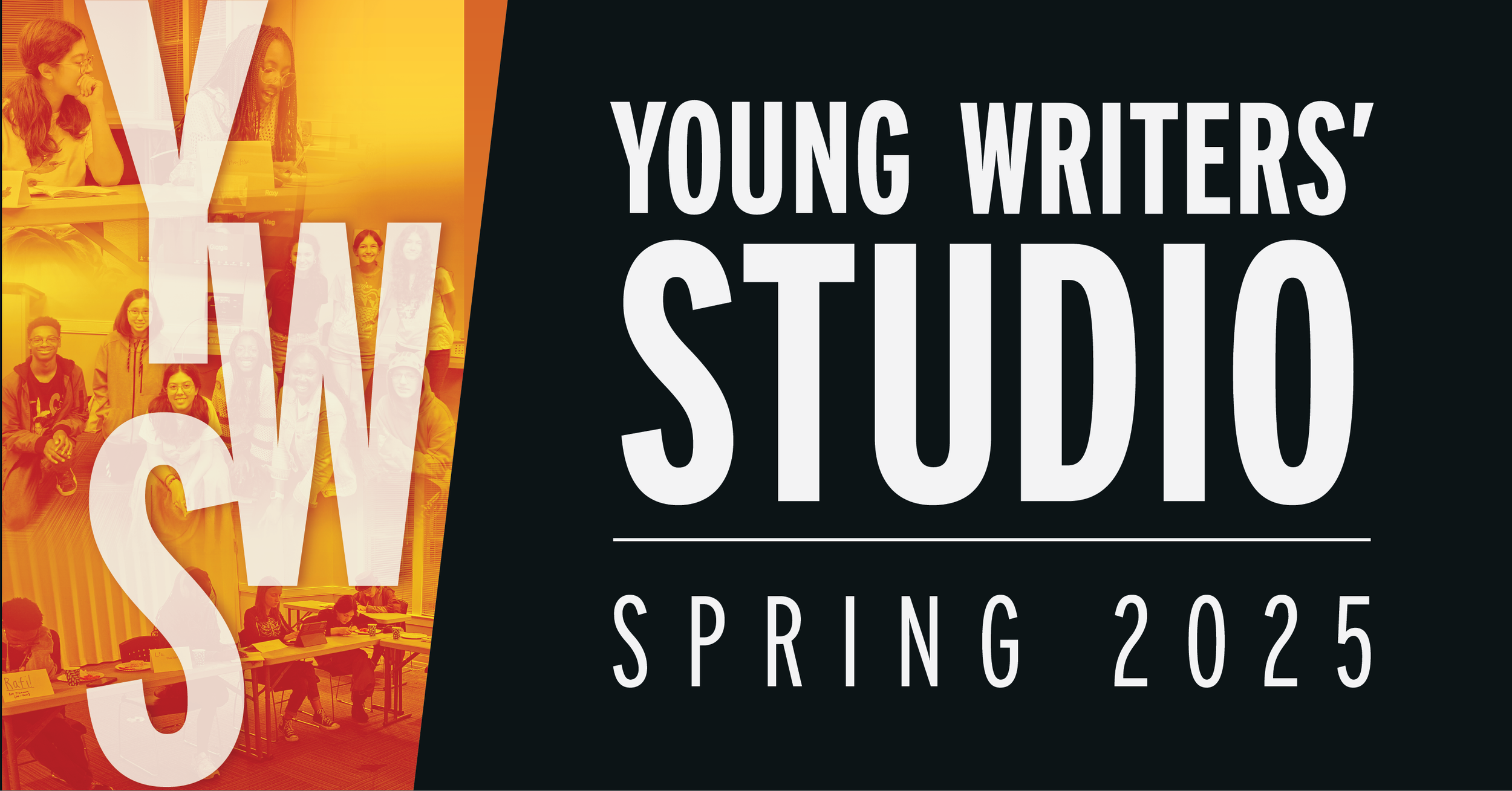 Spring 2025 Young Writers' Studio (Grades 9-12)