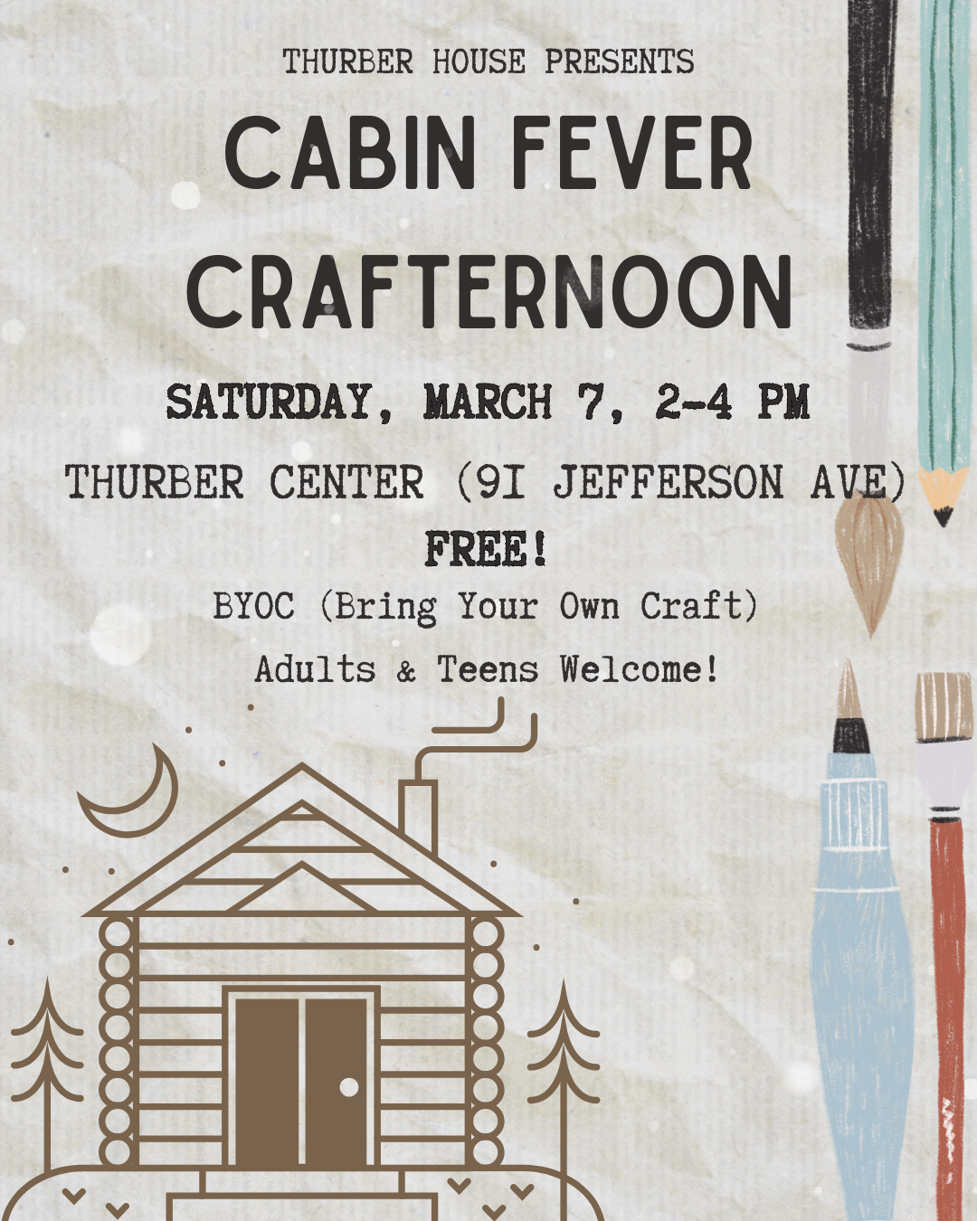 Cabin Fever Crafternoon (FREE)