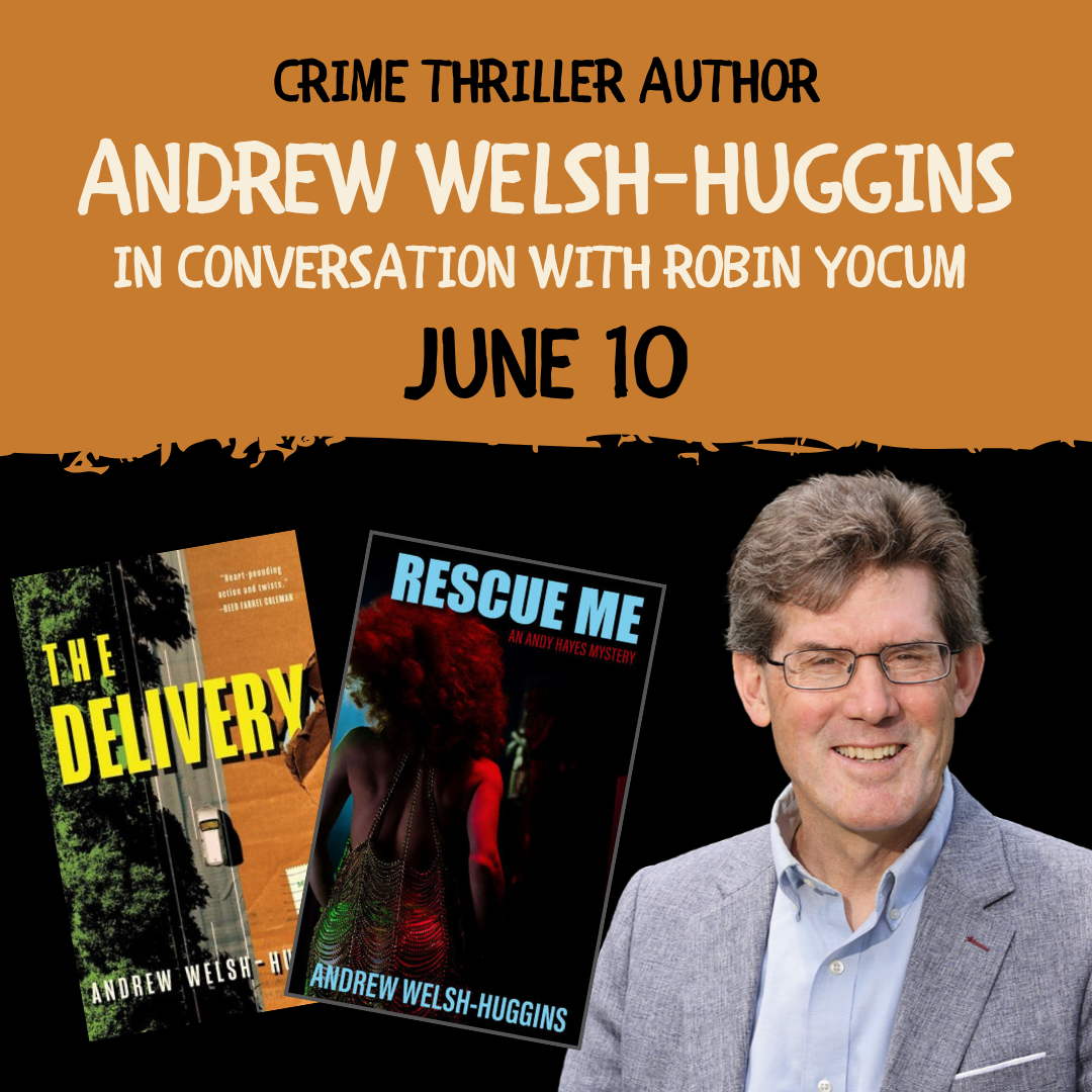 *Picnic* Crime Thriller Author Andrew Welsh-Huggins in Conversation with Robin Yocum