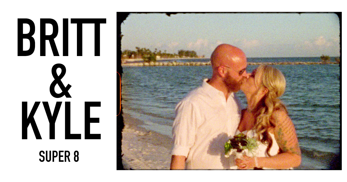 Britt & Kyle - Wedding // Super 8