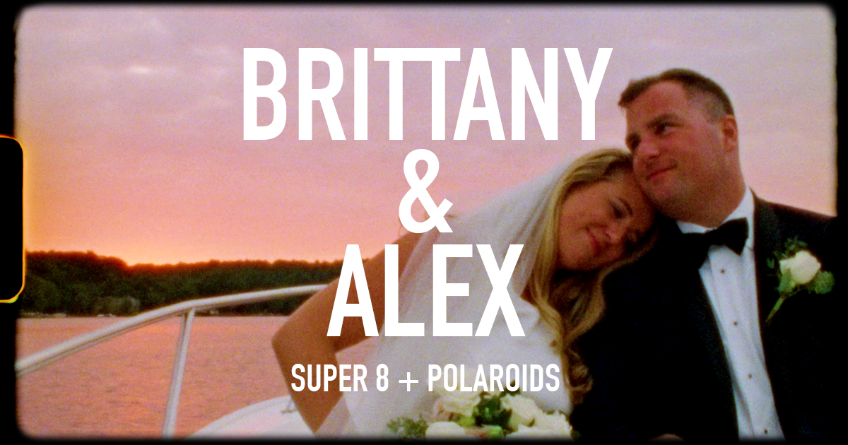 Brittany & Alex - Wedding // Super 8 + Polaroids