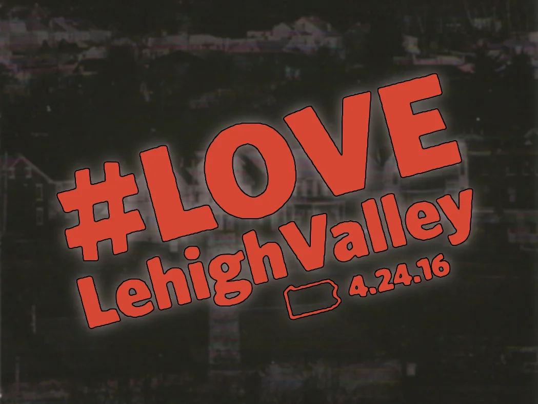 Love The Lehigh Valley Event