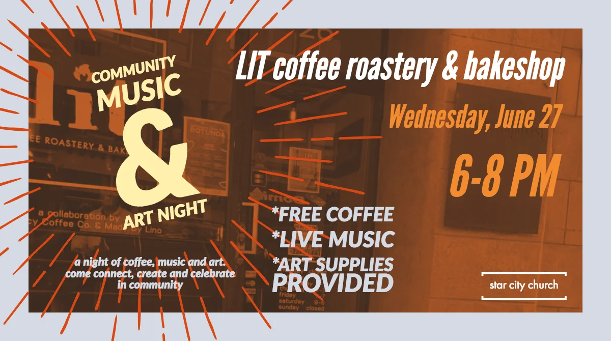 Community Music and Art Night Lit Coffee Roastery and Bakeshop