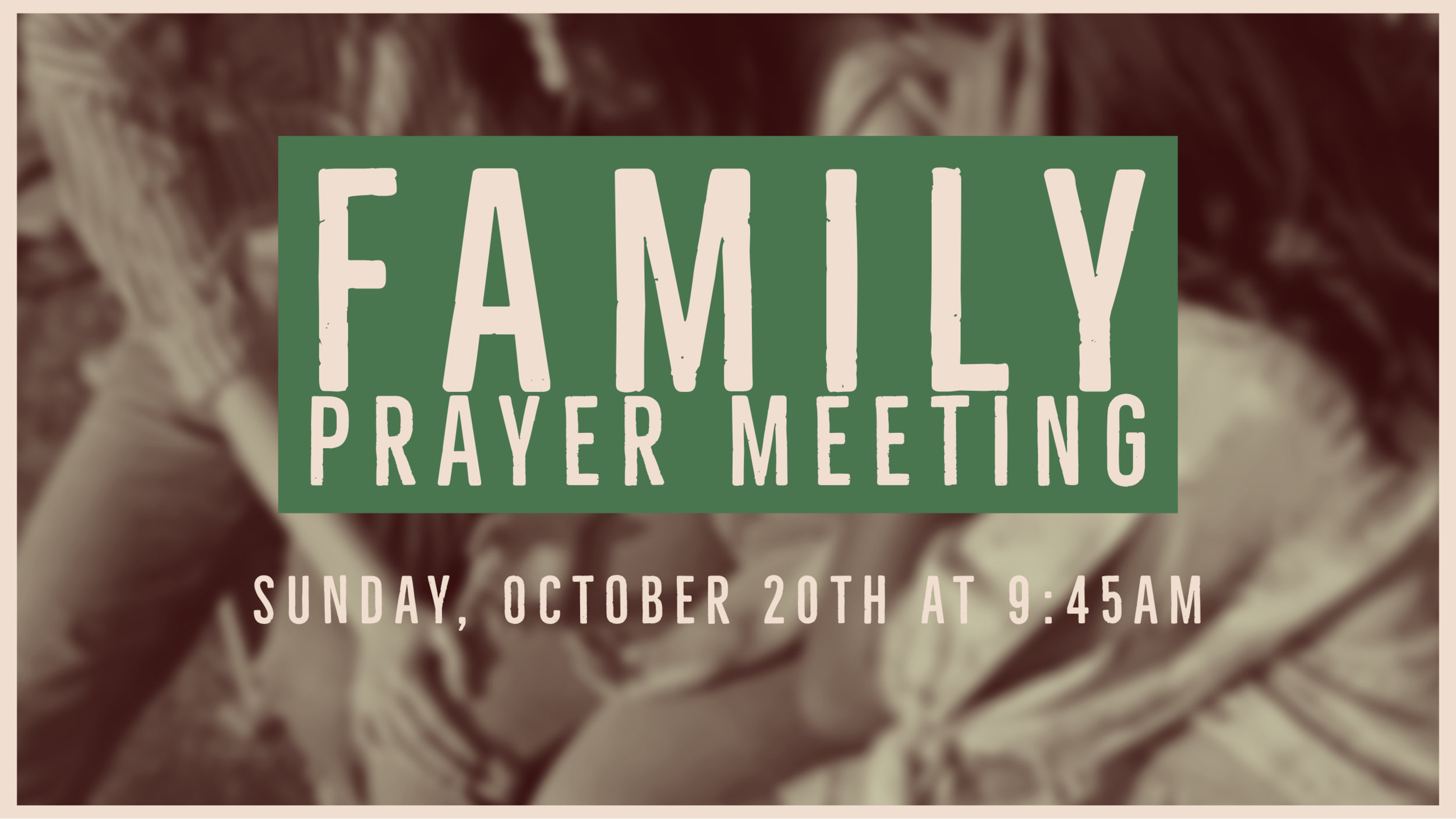 Family Prayer Event