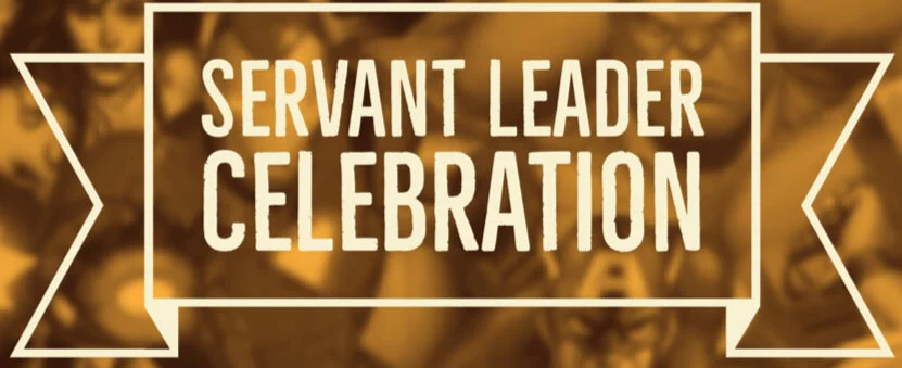 Servant Leader Celebration