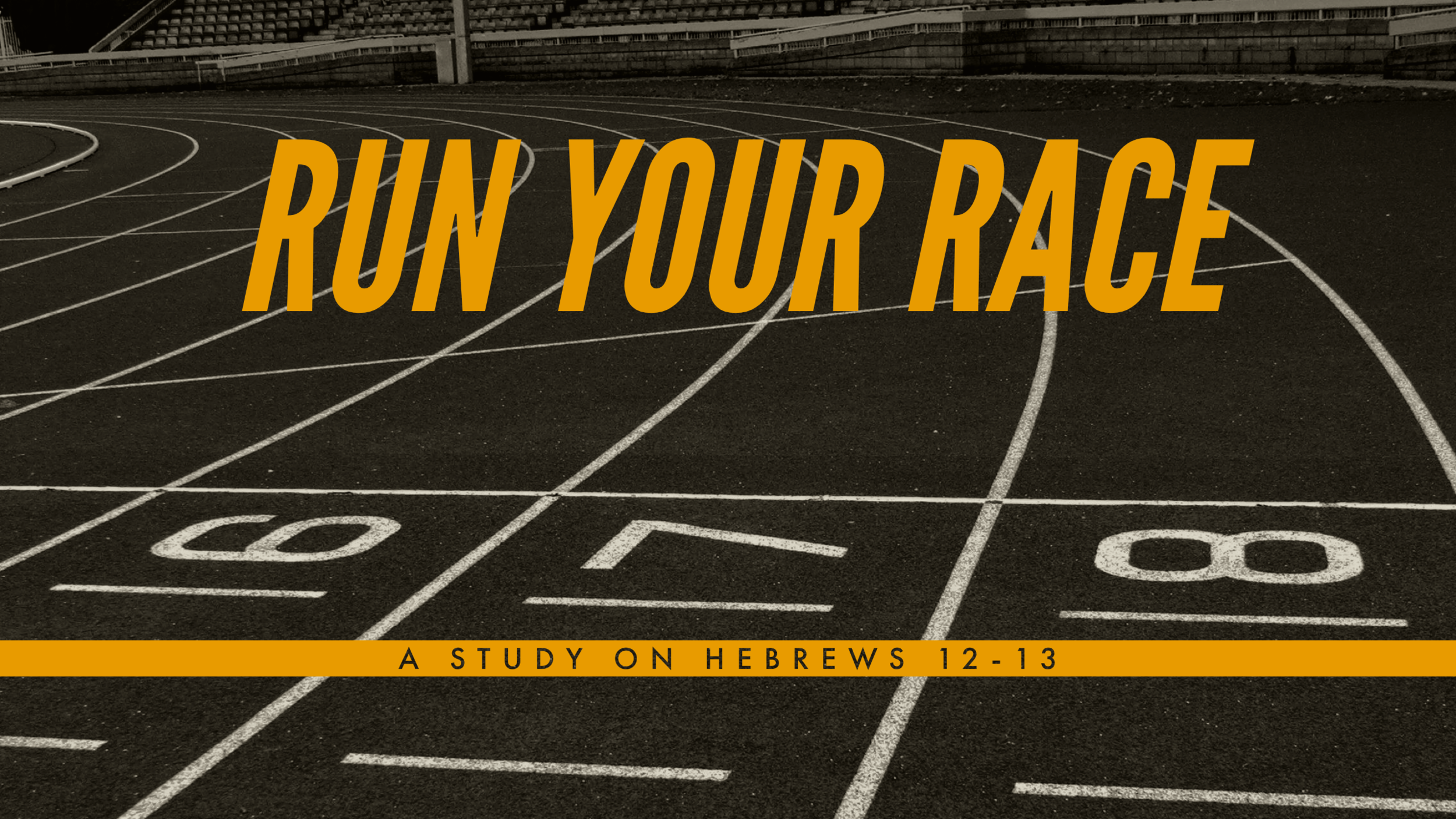 SUNDAY GATHERING - "Run Your Race" Series Continues