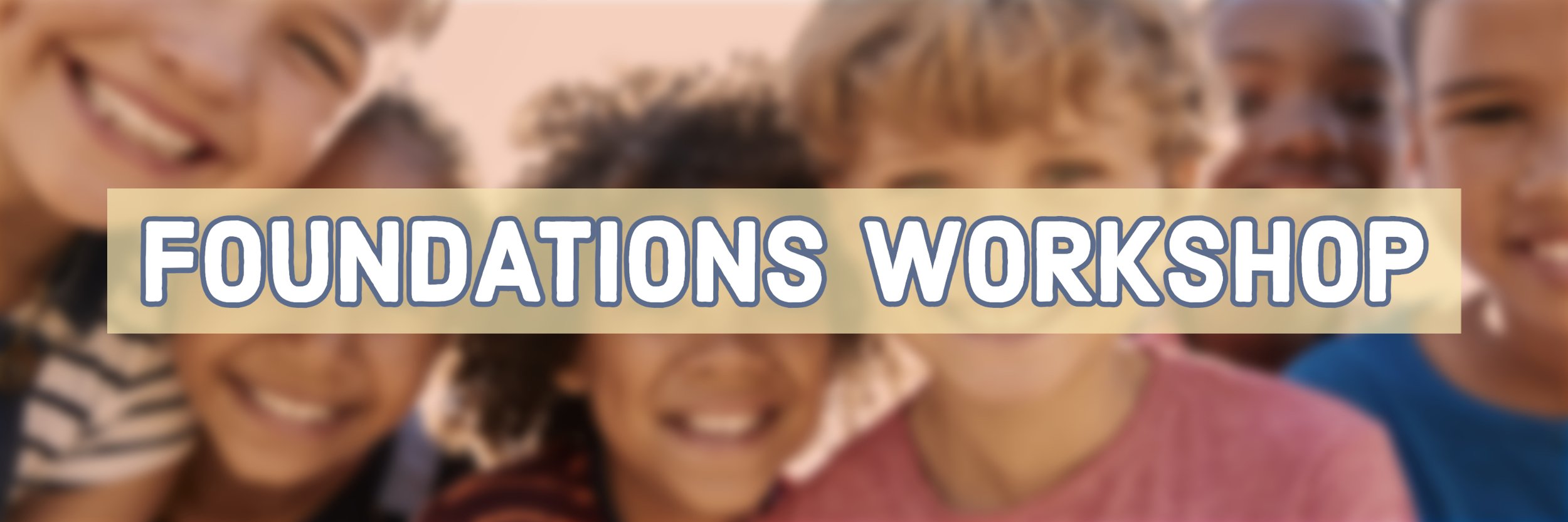 Foundations Team Workshop