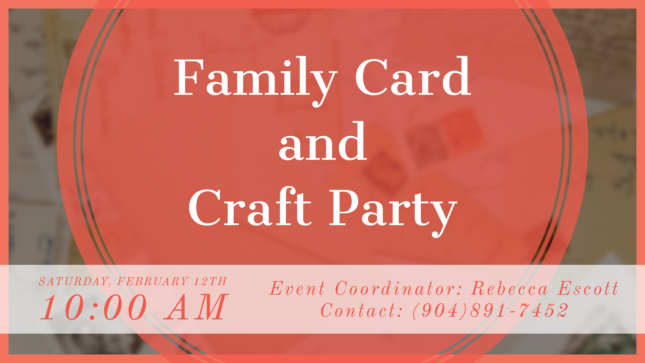 Family Card and Craft Party