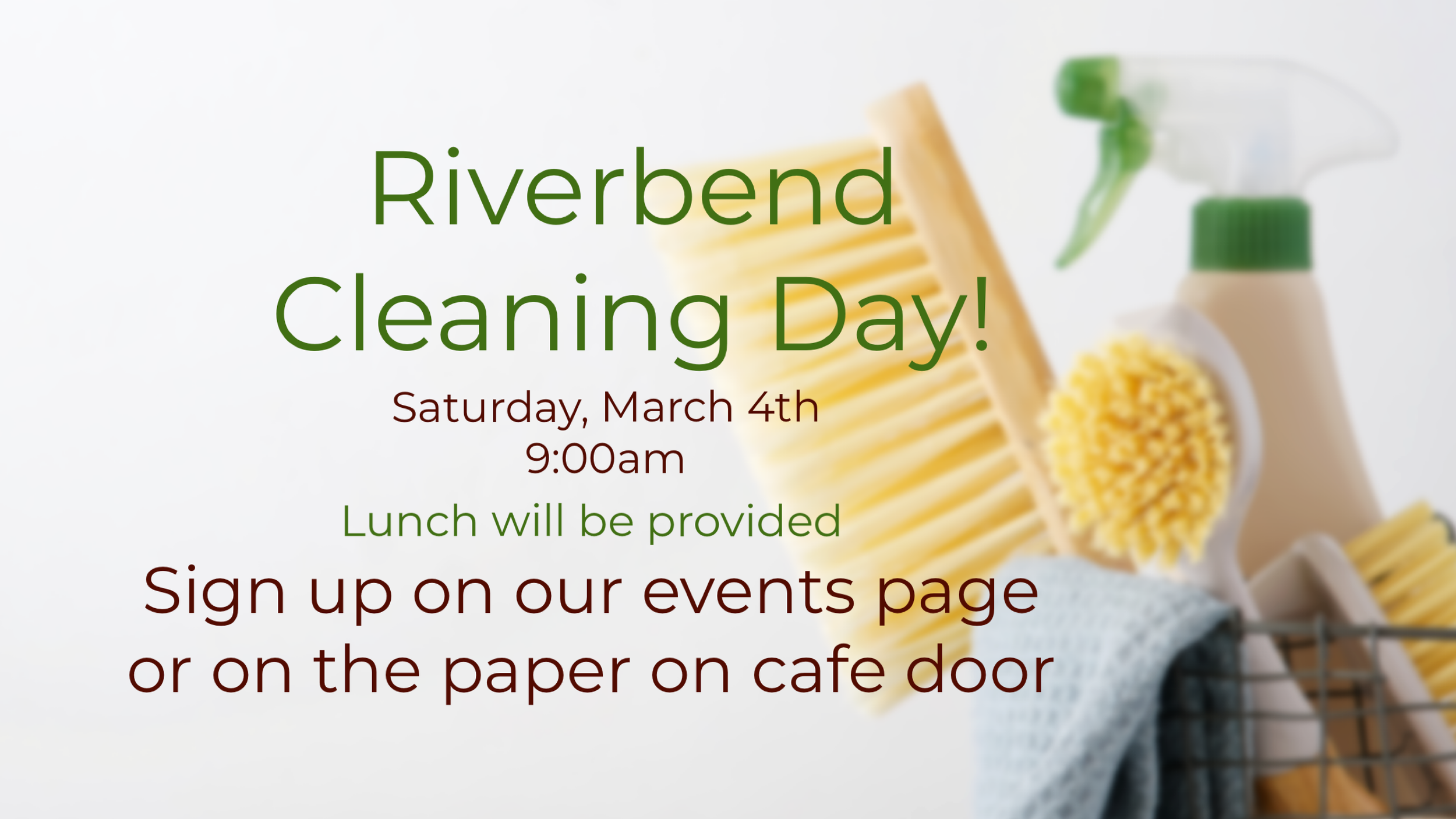Riverbend Cleaning Day!