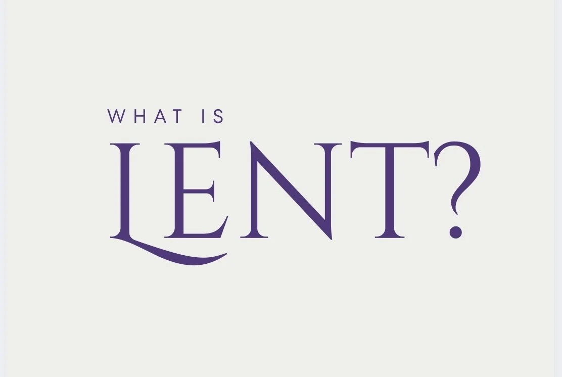 What is Lent?