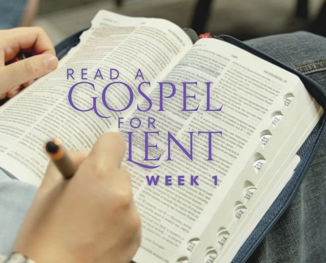 Read a Gospel for Lent: Week 1