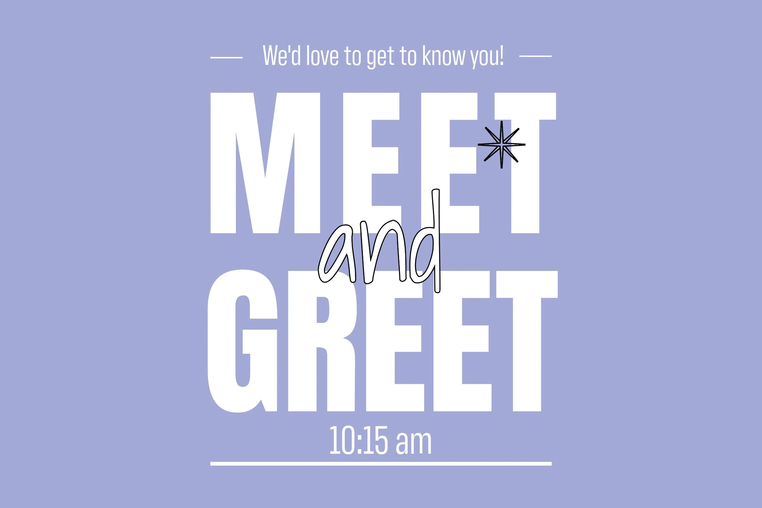 Meet and Greet 