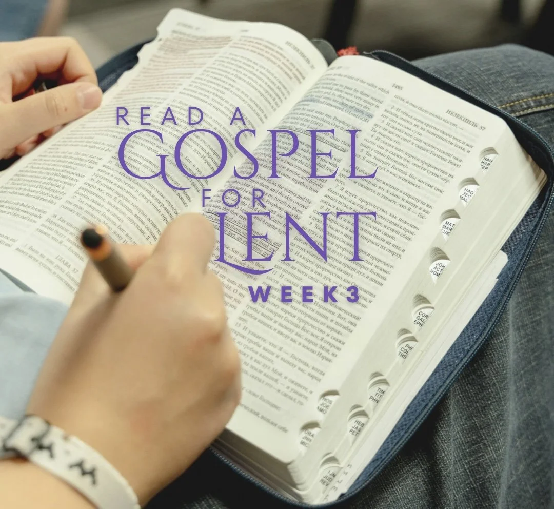 Read a Gospel for Lent: Week 3