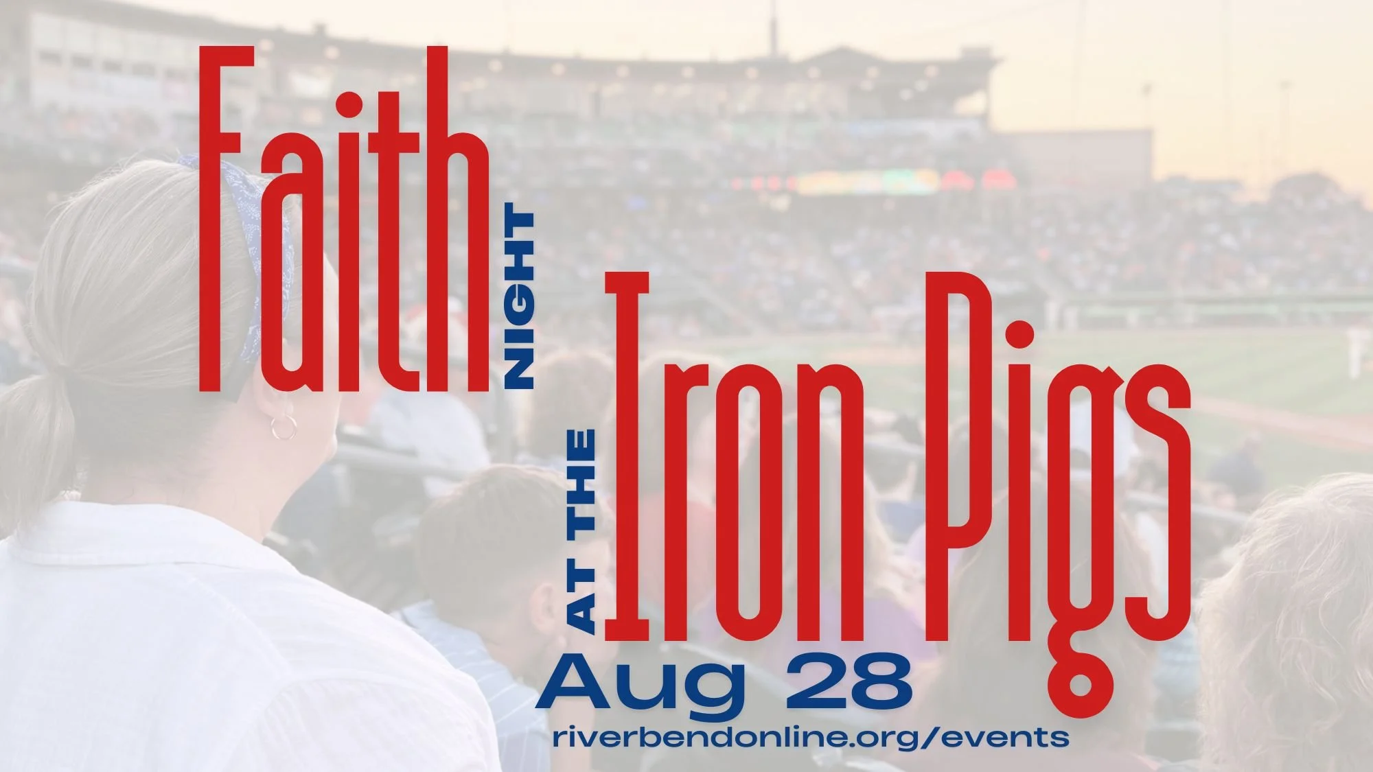 Faith Night at the Iron Pigs