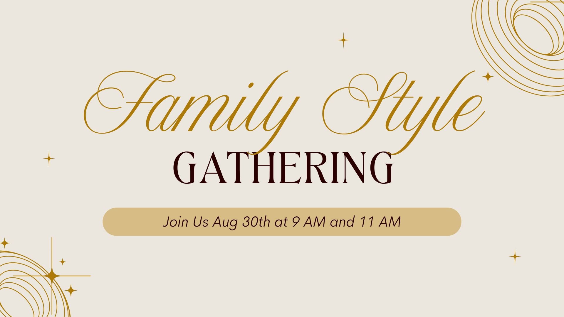 Family Style Gathering