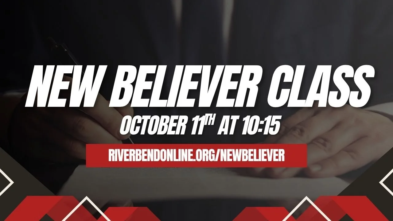 New Believer Class