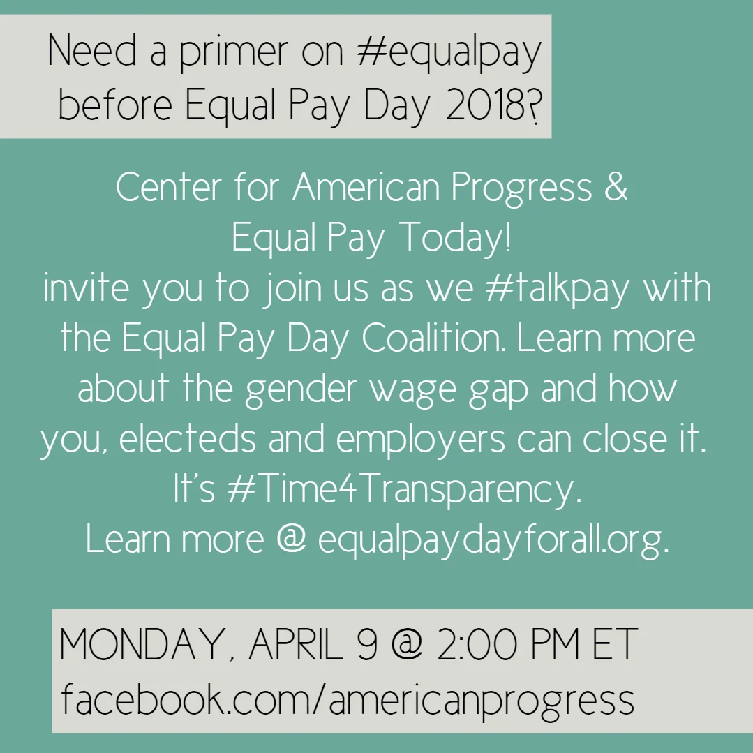 Need an #EqualPayDay Primer? Hangout w/ @EqualPay2dayOrg @CAPWomen @nwlc @AAUWPolicy @NPWF on http://facebook.com/americanprogress Tmr, Mon 4/9 at approx 2 pm ET. We'll #talkpay & give deets on the gender #wagegap & solutions for closing it. It's #Time4Transparency ! It's time for #equalpay !