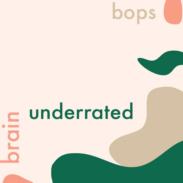 brain bops: underrated