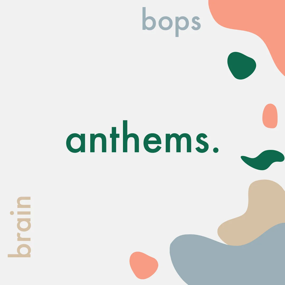 brain bops: anthems