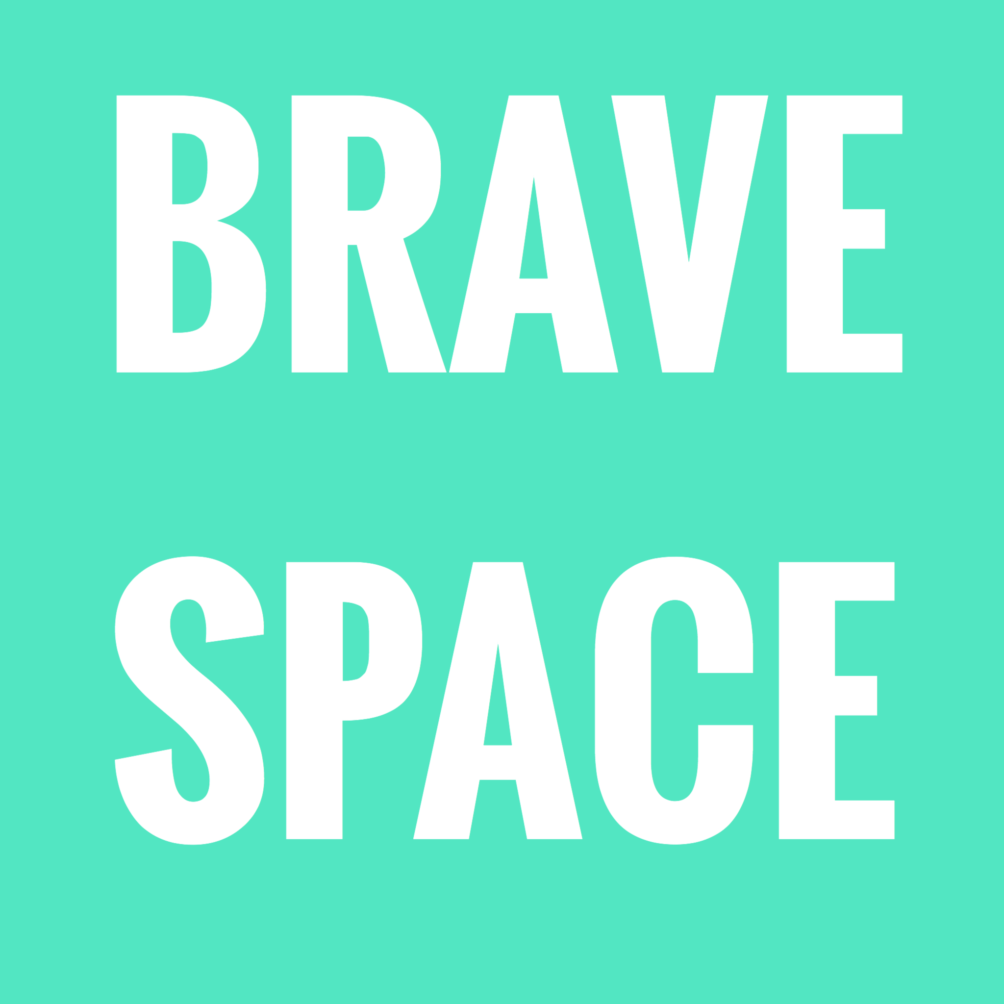 brave space.jpeg