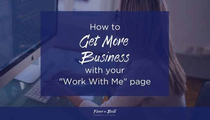 How to get more business with your "Work With Me" page