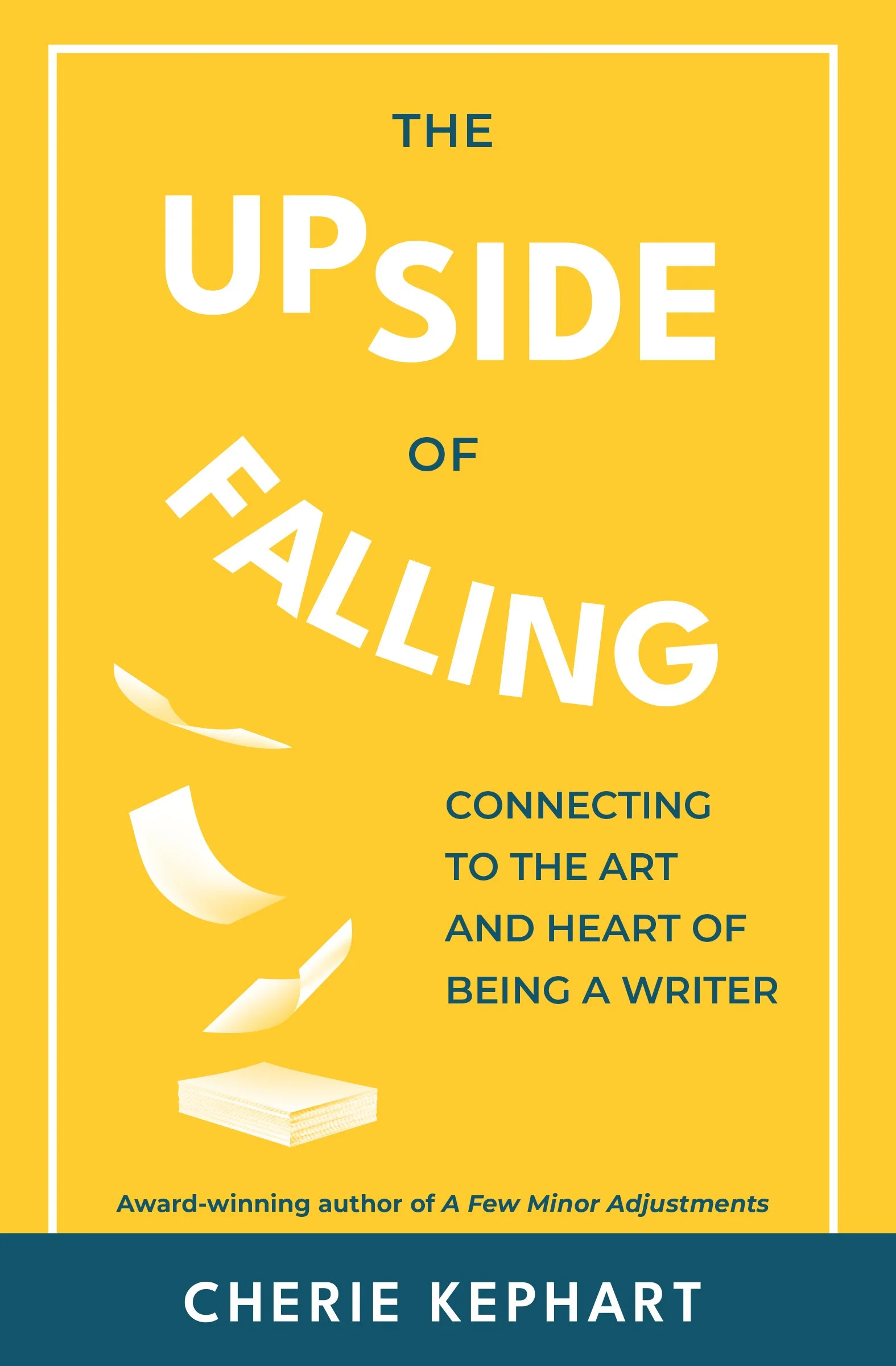 The Upside of Falling