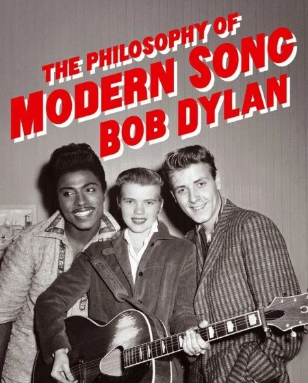 Graded on a Curve: The Philosophy of Modern Song by Bob Dylan