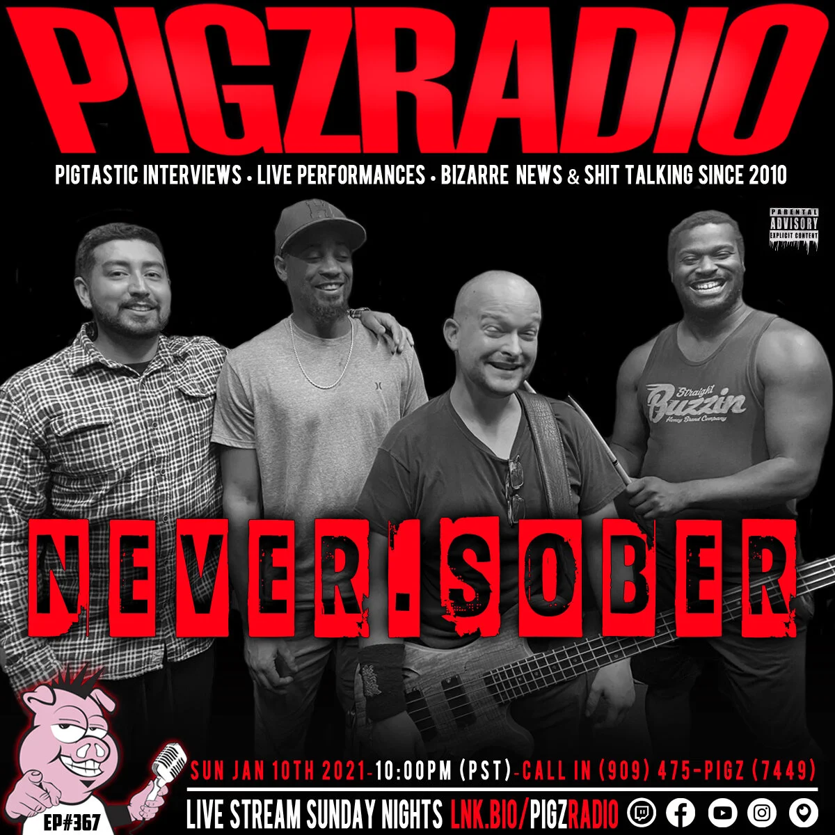 EP#367 w/ Music Guest Never Sober 