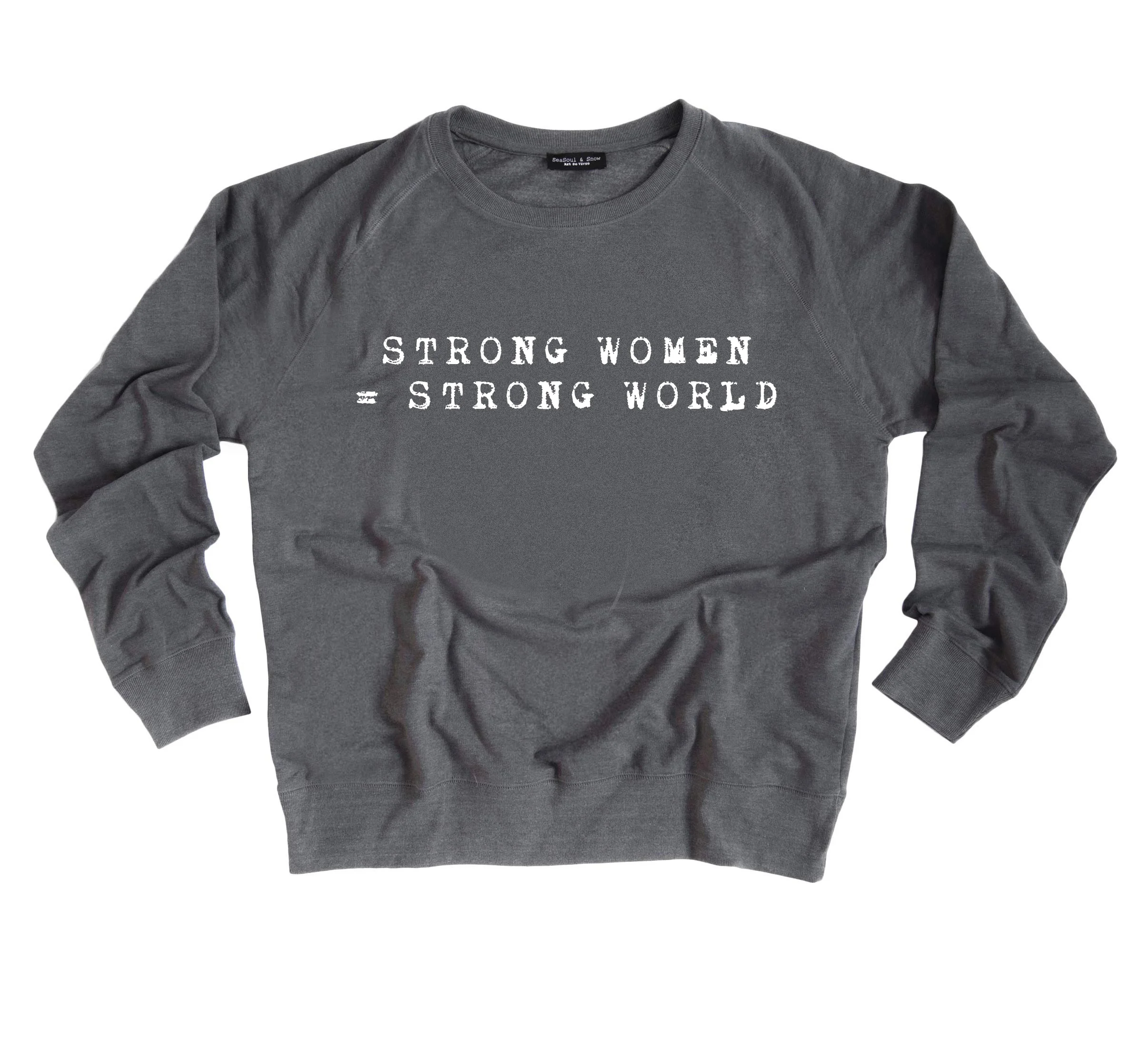 Strong Women - Sweatshirt