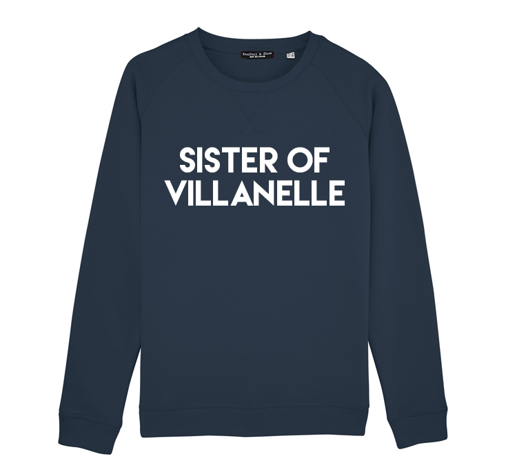 Sister of Villanelle - Sweatshirt — SeaSoul & Snow