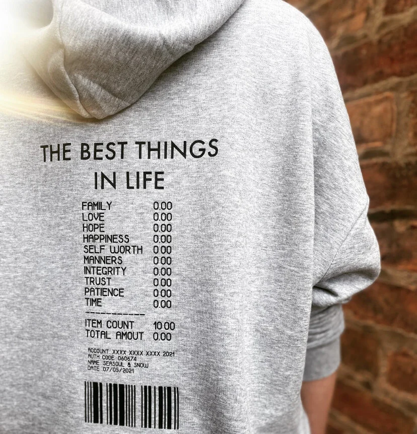 The Best Things In Life - Hoody