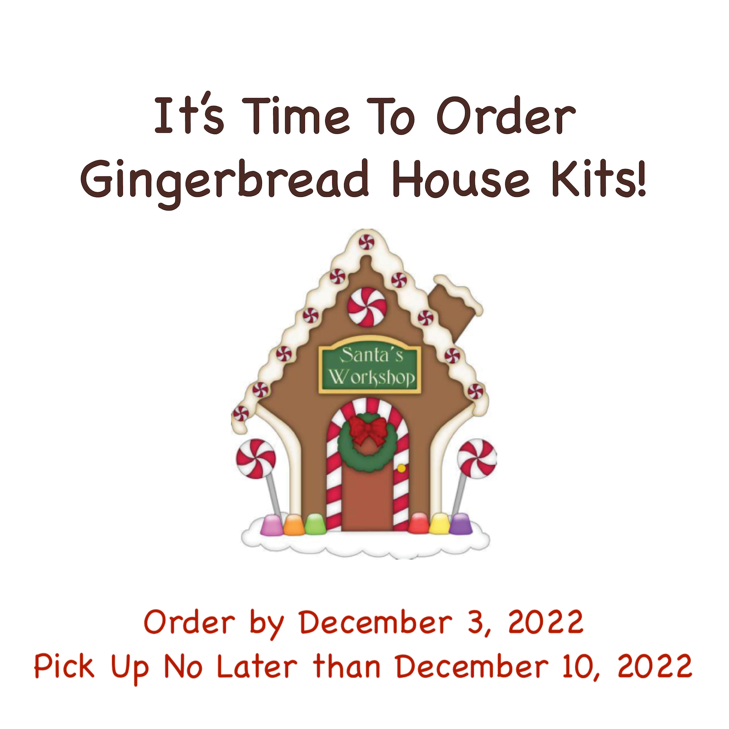 It's Time to Order Gingerbread House Kits!