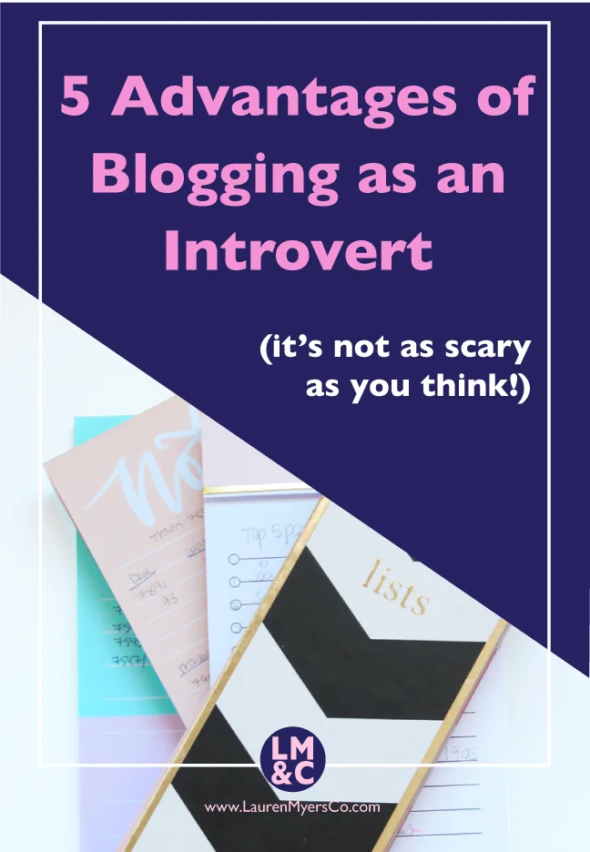 5 Advantages of Blogging as an Introvert