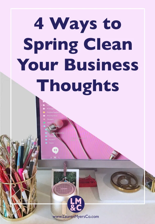 4 Ways to Spring Clean Your Business Thoughts
