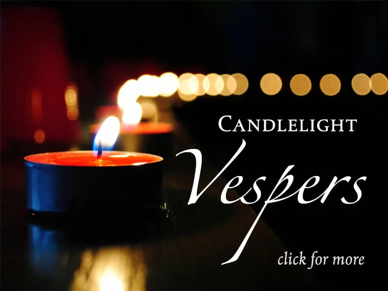 Candlelight Vespers