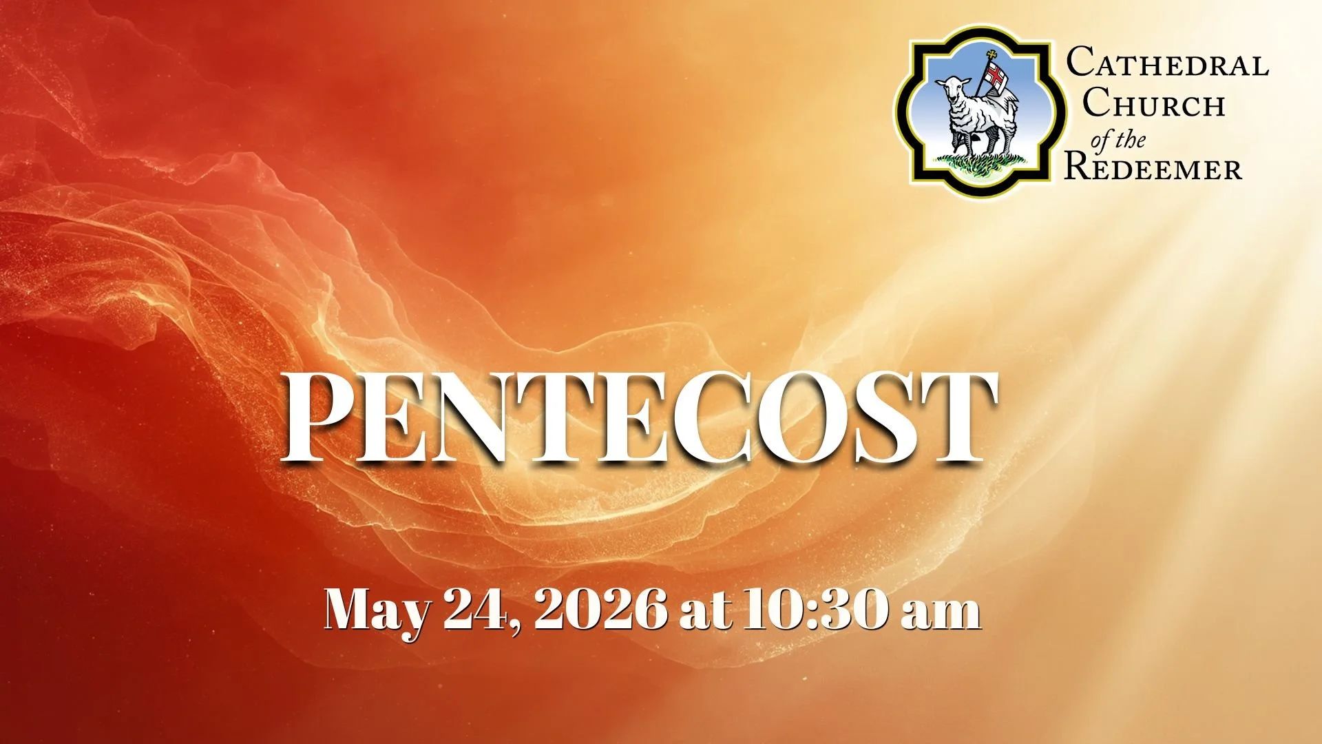The Day of Pentecost | May 24, 2026 