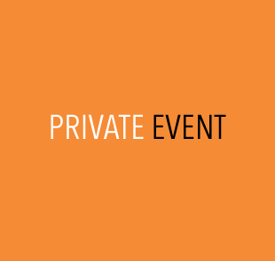 PRIVATE EVENT 