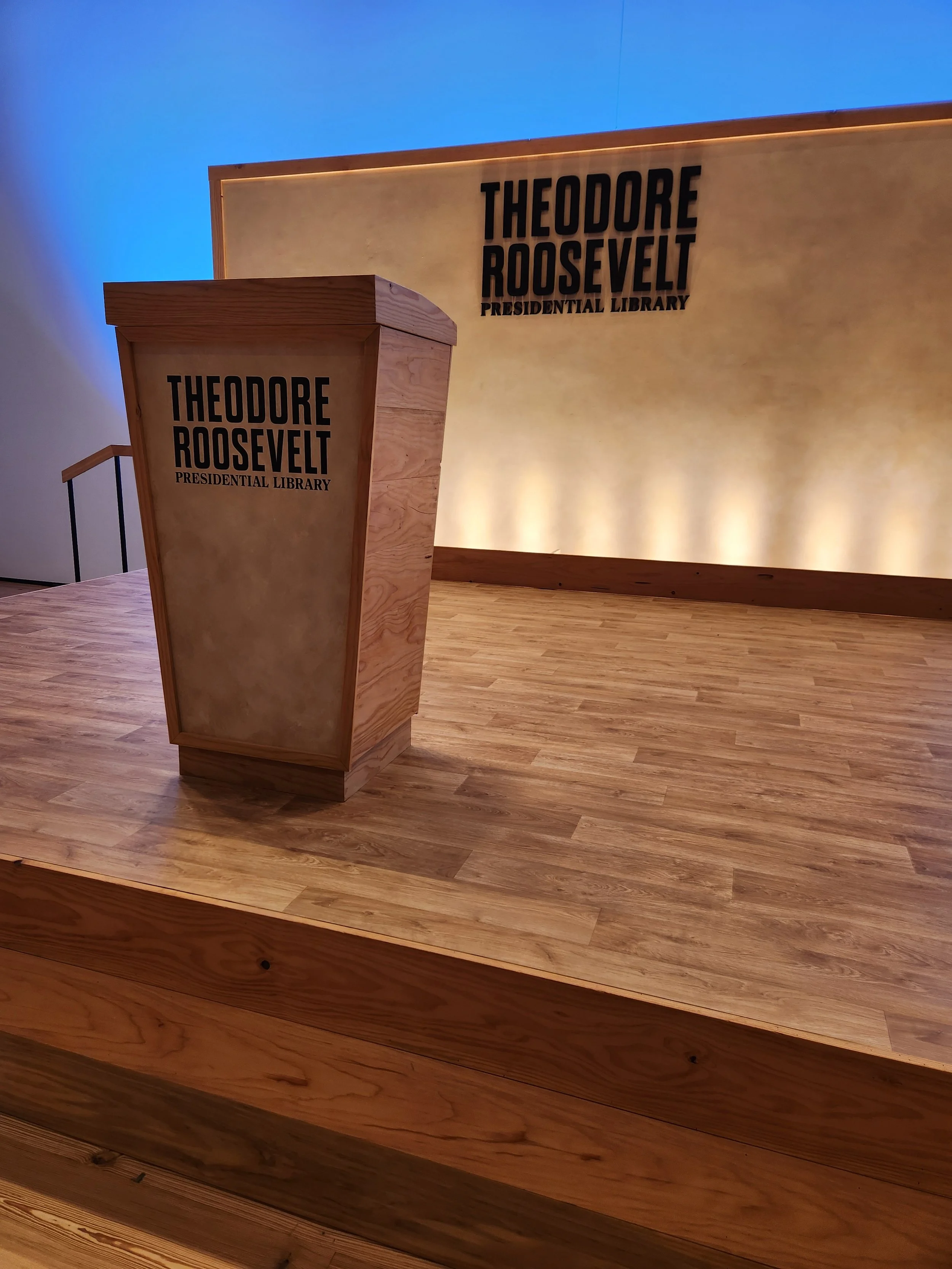 Custom stage fabrication for the opening of the Theodore Roosevelt Presidential Library TRPL