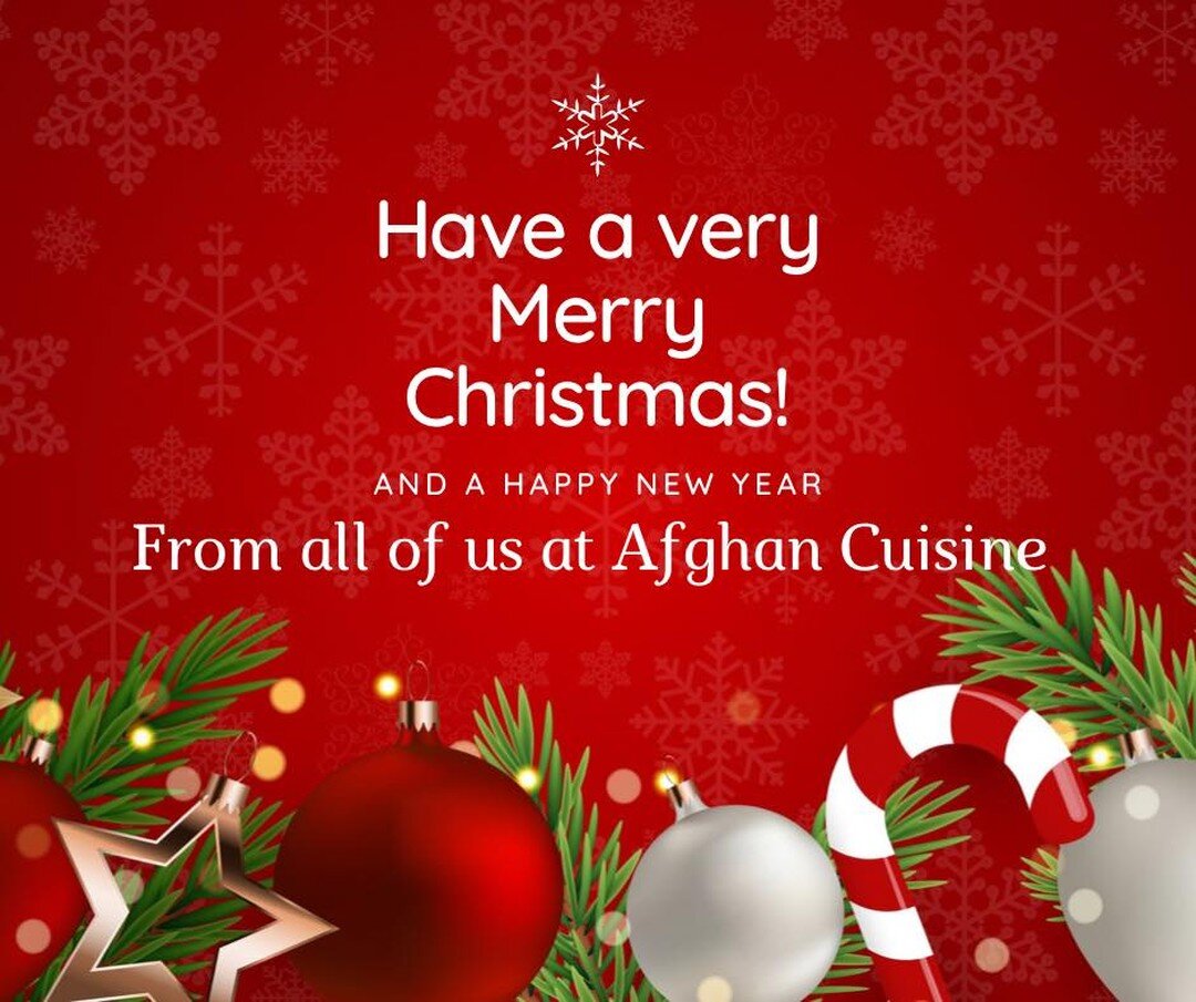 Season greeting 
From all of us at Afghan Cuisine Family Restaurant 
Regina,SK